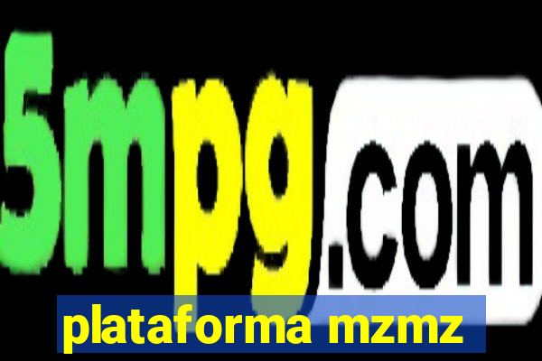 plataforma mzmz